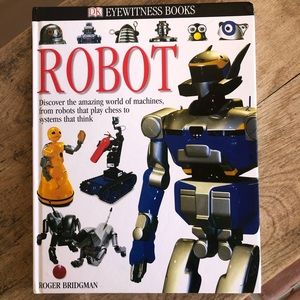 ROBOT EYEWITNESS BOOKS Guide-Robotics--1st Edition